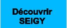 Dcouvrir  SEIGY